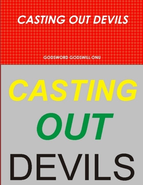 Casting Out Devils (Paperback)