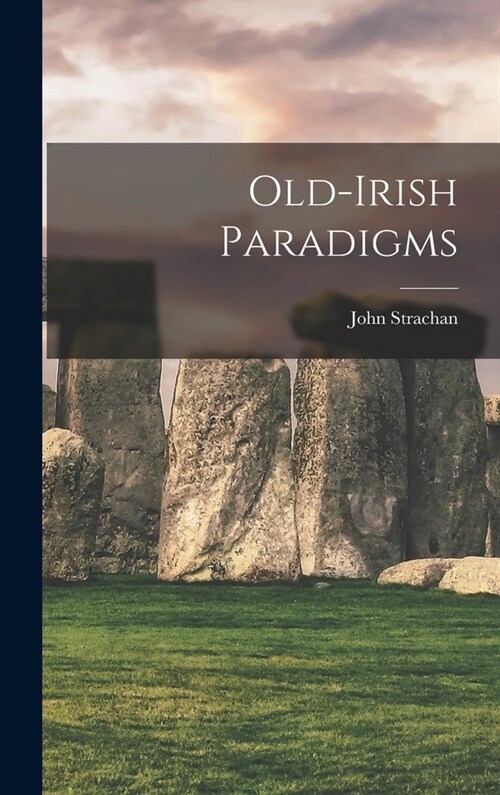 Old-irish Paradigms (Hardcover)