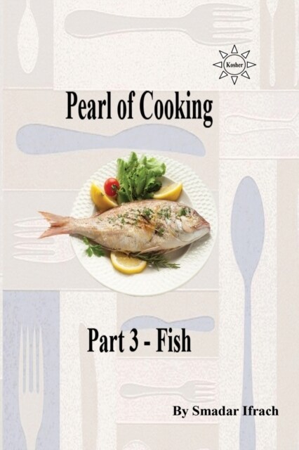 Pearl of Cooking Part 3 - Fish (Paperback)