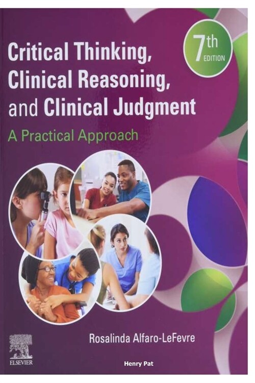 Critical Thinking Clinical Reasoning and Clinical Judgment (Paperback)