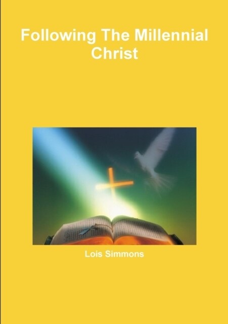 Following The Millennial Christ (Paperback)