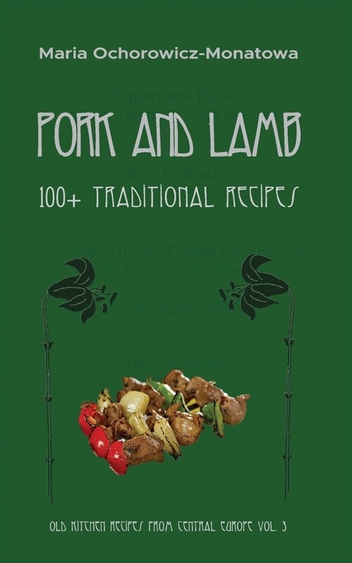 Pork and lamb: 100+ traditional recipes (Paperback)