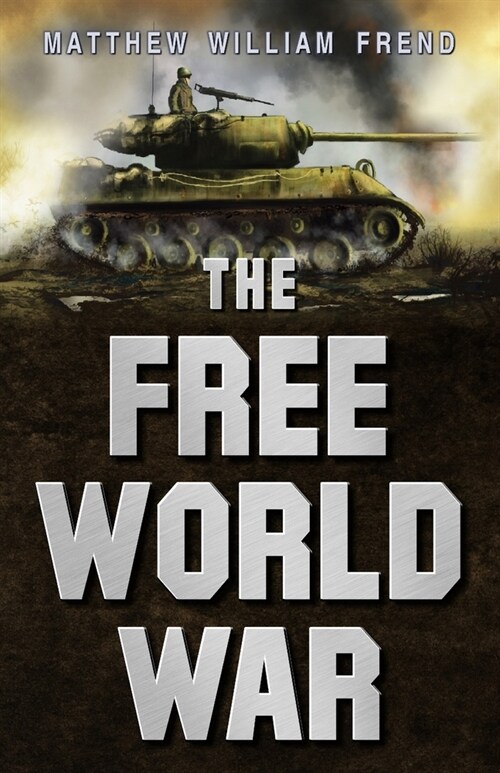 The Free World War (Paperback)