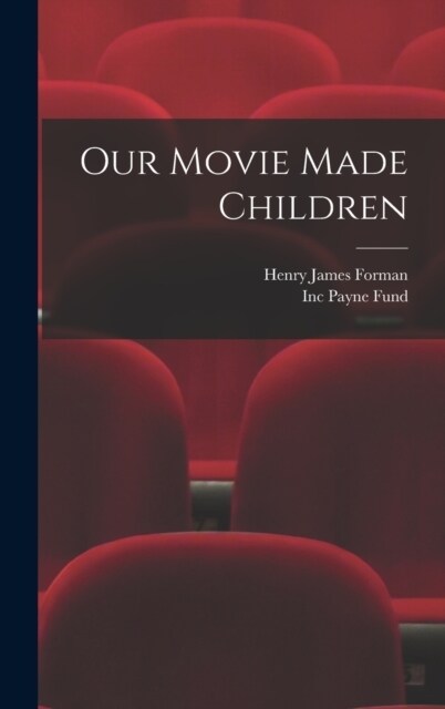 Our Movie Made Children (Hardcover)