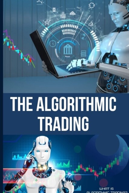The Algorithmic Trading (Paperback)
