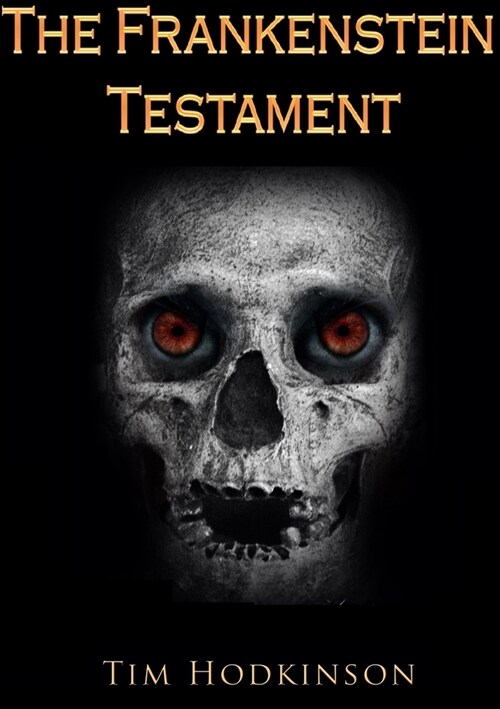 The Frankenstein Testament (Paperback)