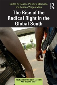 The Rise of the Radical Right in the Global South (Paperback, 1)