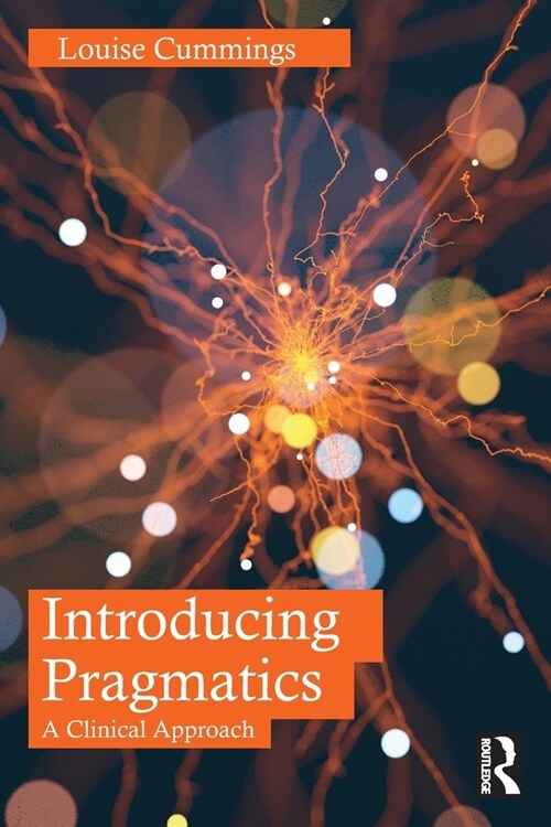 Introducing Pragmatics : A Clinical Approach (Paperback)