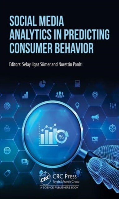 Social Media Analytics in Predicting Consumer Behavior (Hardcover, 1)