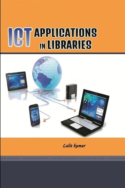 Ict Applications in Libraries (Paperback)