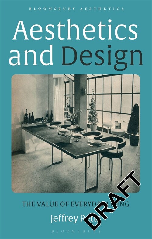 Aesthetics and Design : The Value of Everyday Living (Hardcover)