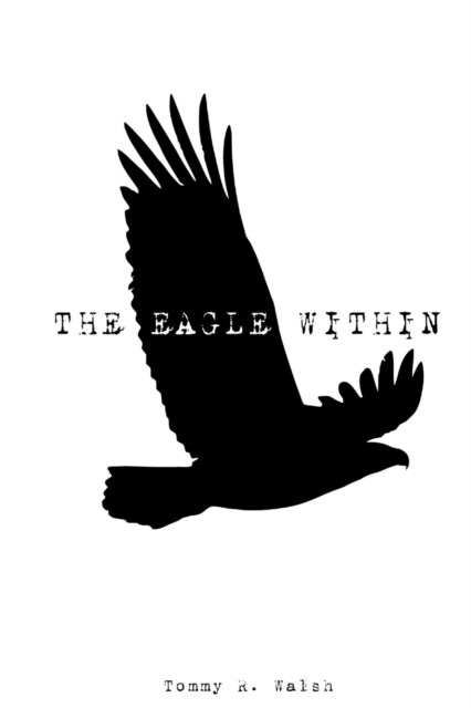 The Eagle Within (Paperback)