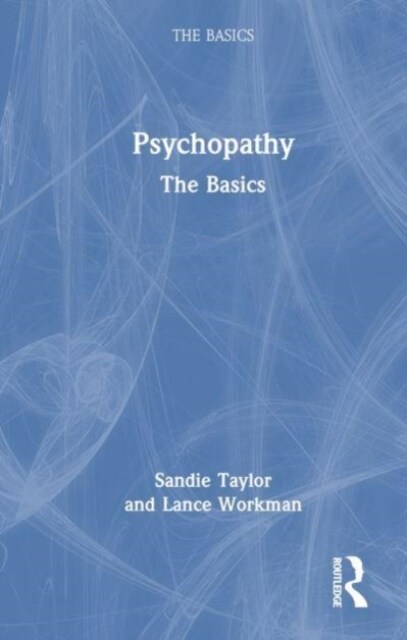 Psychopathy : The Basics (Hardcover)