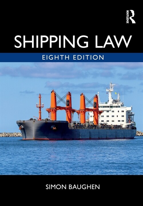 Shipping Law (Paperback, 8 ed)