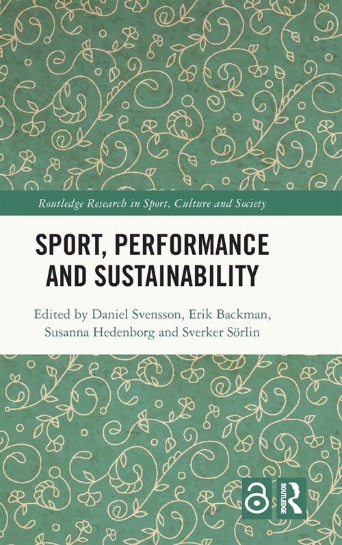 Sport, Performance and Sustainability (Hardcover, 1)