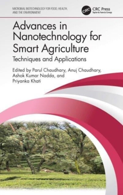 Advances in Nanotechnology for Smart Agriculture : Techniques and Applications (Hardcover)