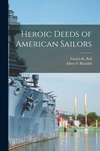 Heroic Deeds of American Sailors (Paperback)