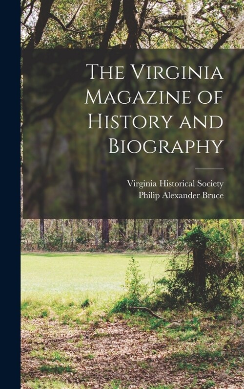 The Virginia Magazine of History and Biography (Hardcover)