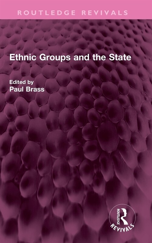 Ethnic Groups and the State (Hardcover, 1)