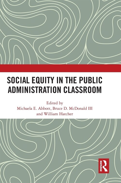 Social Equity in the Public Administration Classroom (Hardcover, 1)