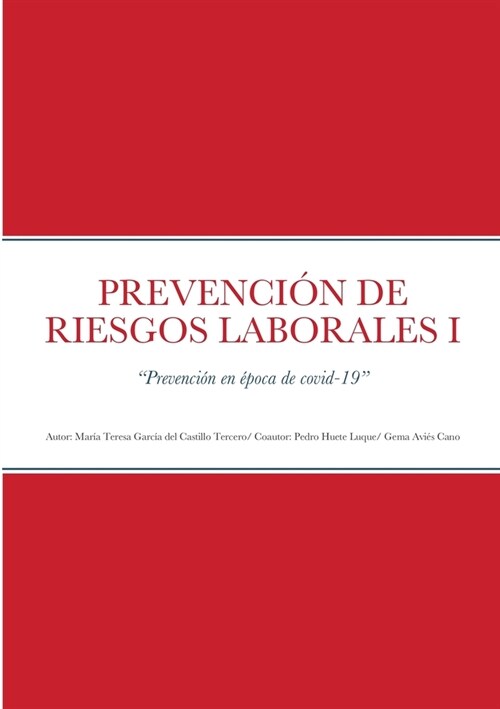 Prevenci? de Riesgos Laborales I: Prevenci? en ?oca de covid-19 (Paperback)