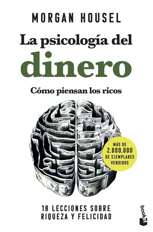 LA PSICOLOGIA DEL DINERO. COMO PIENSAN LOS RICOS (Book)