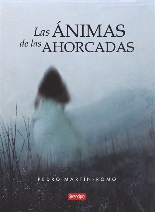 Las animas de las ahorcadas (Paperback)