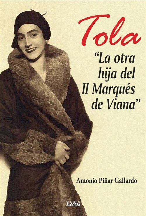 Tola: La otra hija del II Marques de Viana (Paperback)