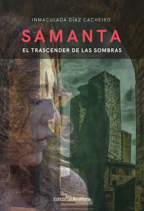 SAMANTA: EL TRASCENDER DE LAS SOMBRAS (Paperback)