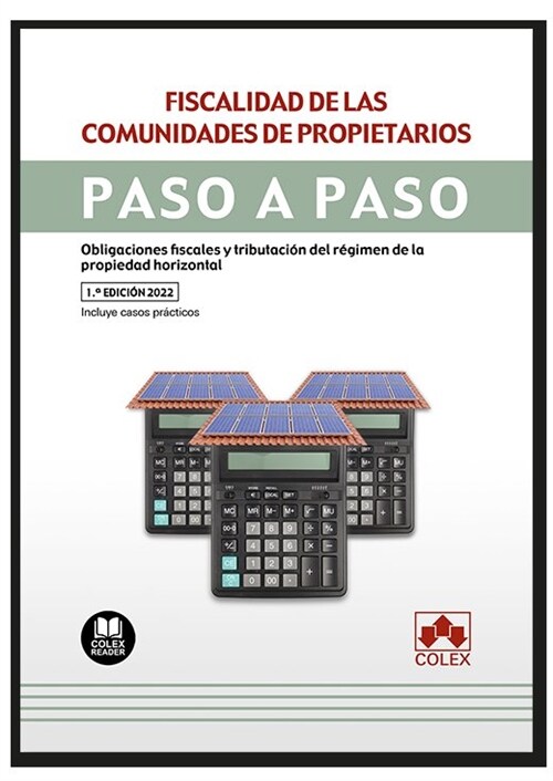 FISCALIDAD DE LAS COMUNIDADES DE PROPIETARIOS. PASO A PASO (Paperback)