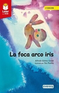 La foca arco iris (Other Book Format)