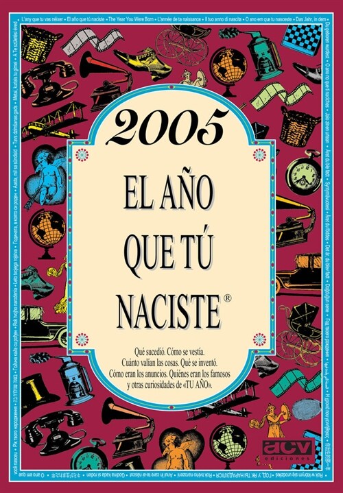 2005 EL ANO QUE TU NACISTE (Paperback)