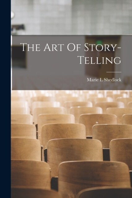 The Art Of Story-telling (Paperback)