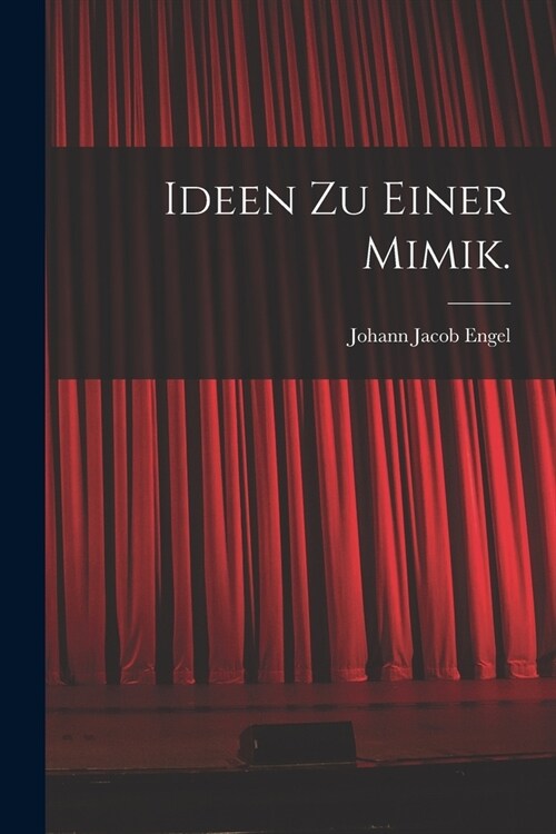 Ideen zu einer Mimik. (Paperback)