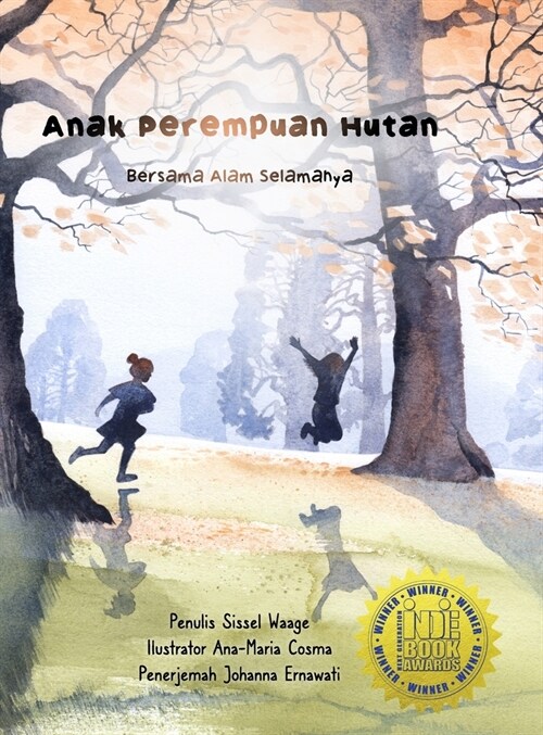 Anak Perempuan Hutan: Bersama Alam Selamanya (Hardcover)