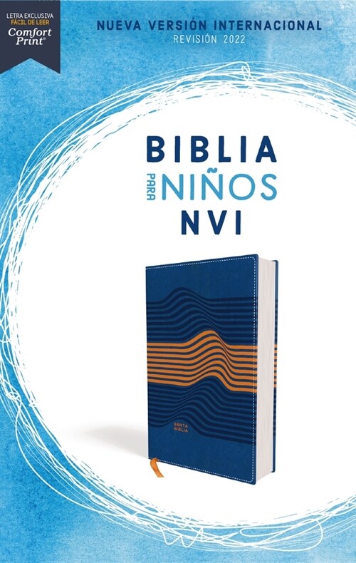 Biblia Para Ni?s Nvi, Texto Revisado 2022, Leathersoft, Azul, Comfort Print (Leather)