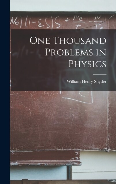 One Thousand Problems in Physics (Hardcover)