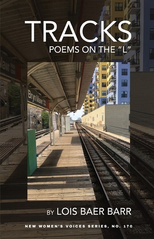 Tracks: Poems on the L (Paperback)