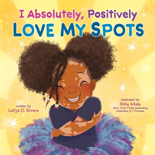 I Absolutely, Positively Love My Spots (Hardcover)