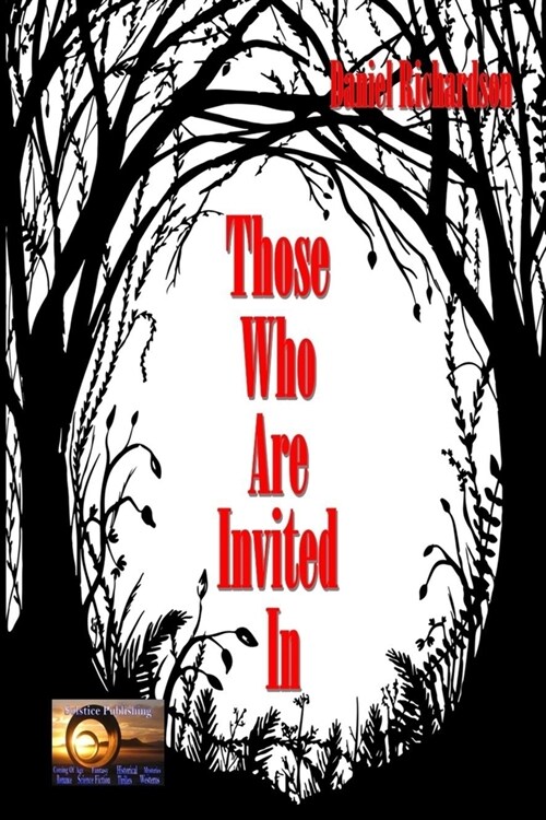 Those Who Are Invited In (Paperback)