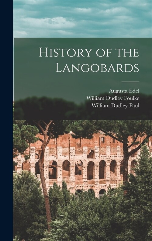 History of the Langobards (Hardcover)