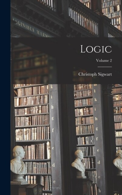 Logic; Volume 2 (Hardcover)