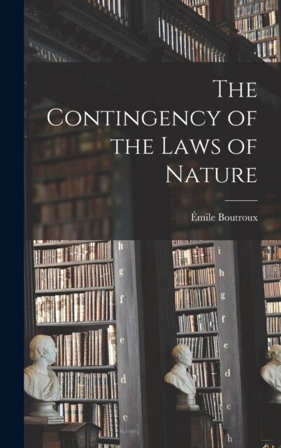 The Contingency of the Laws of Nature (Hardcover)