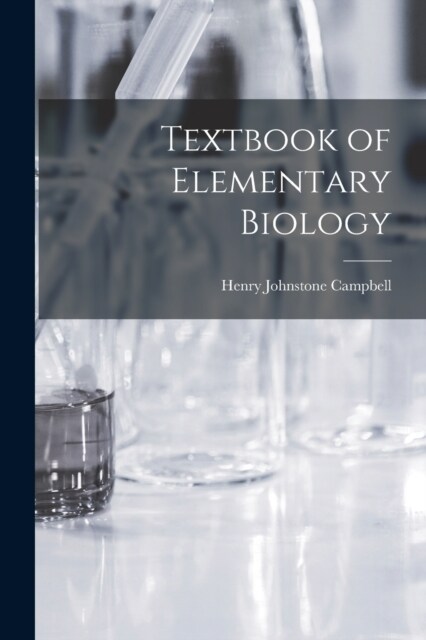 Textbook of Elementary Biology (Paperback)
