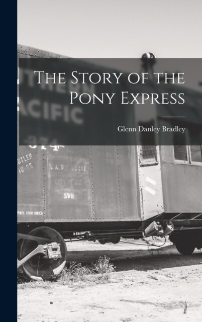 The Story of the Pony Express (Hardcover)