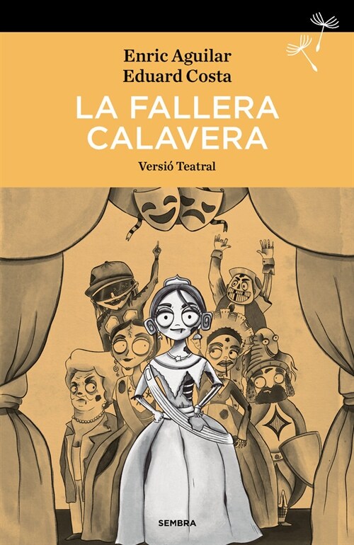 FALLERA CALAVERA, LA - VERSIO TEATRAL (Other Book Format)