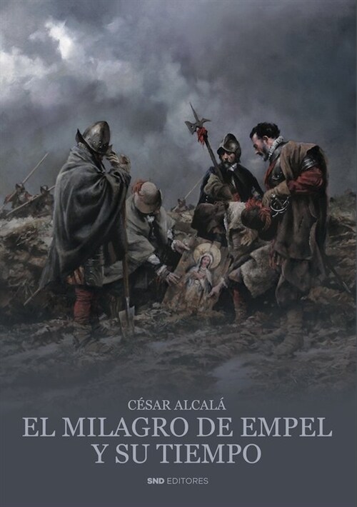 EL MILAGRO DE EMPEL Y SU TIEMPO (Book)