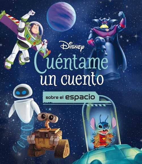 DISNEY. CUENTAME UN CUENTO SOBRE EL ESPACIO (Book)