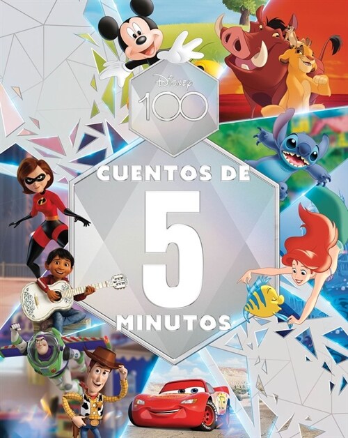 DISNEY 100. CUENTOS DE 5 MINUTOS (Book)