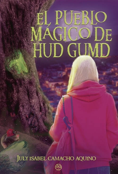 El Pueblo Magico de Hud Gumd (Paperback)